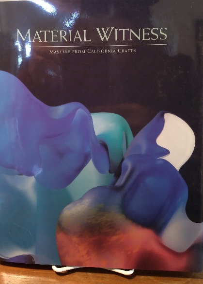 Material Witness: Masters from California Crafts, California Crafts XVII