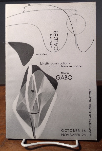 Alexander Calder: Mobiles; Naum Gabo: Kinetic constructions and constructions in space