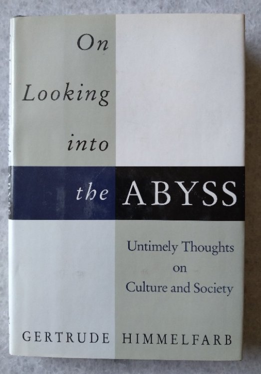 On Looking into the Abyss: Untimely Thoughts on Culture and Society