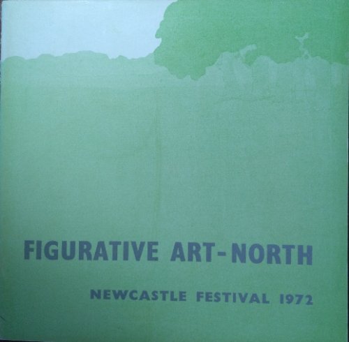 Figurative Art - North: Newcastle Festival 1972