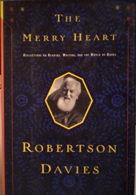 The Merry Heart: Reflections on Reading, Writing, and the World of Books