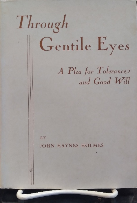 Through Gentile Eyes: A Plea for Tolerance and Good Will