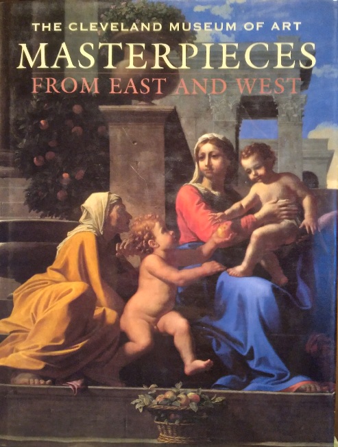 Masterpieces from East and West:The Cleveland Museum of Art