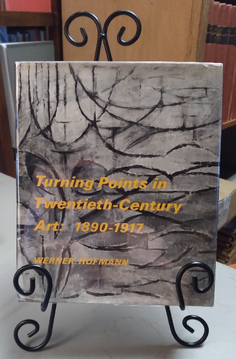 Turning Points in Twentieth-Century Art: 1890-1917