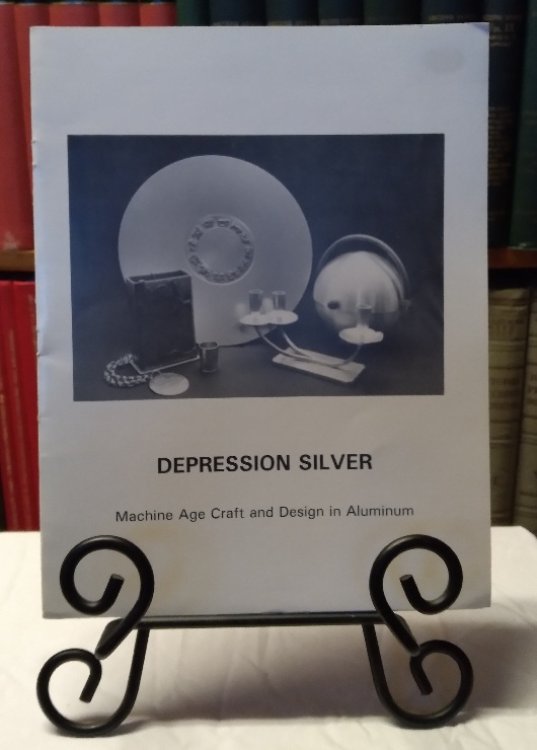 Depression Silver: machine age craft and design in aluminum
