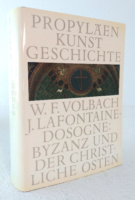 Image for Byzanz und Der Christliche Osten, Propylaen Kunst Geschichte, Band 3 Byzanz und Der Christliche Osten, Propylaen Kunst Geschichte, Band 3