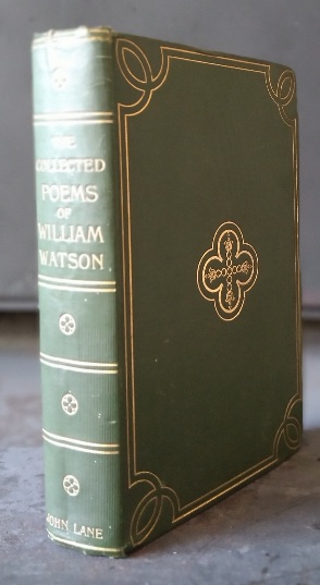 The Collected Poems of William Watson