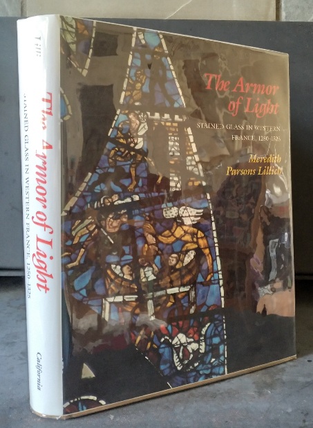 The Armor of Light: Stained Glass in Western France, 1250-1325