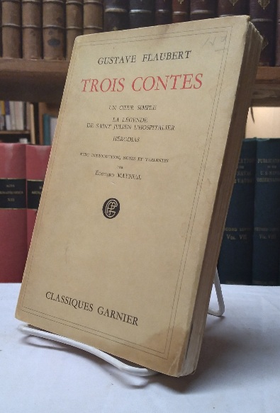 Trois Contes: Un Coeur simple; La Lgende de Saint Julien l'Hospitalier; Hrodias