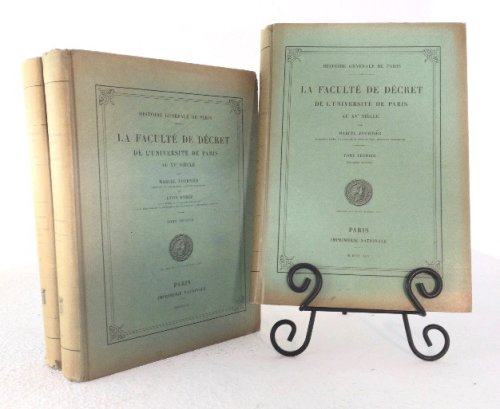 La Faculte de Decret de L'Universite de Paris au XVe Siecle, complete in three volumes