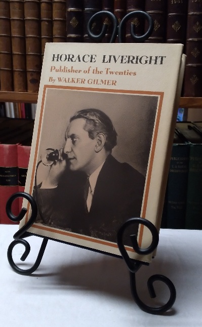 Horace Liveright: publisher of the Twenties