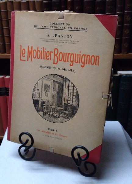 Le Mobilier Bourguignon (Ensembles & Details)