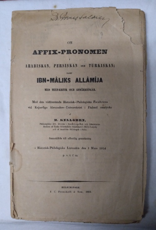 Om Affix-Pronomen i Arabisken, Persiskan och Turkiskan Samt Ibn-Maliks Allmija med text-kritik och Anmarkningar