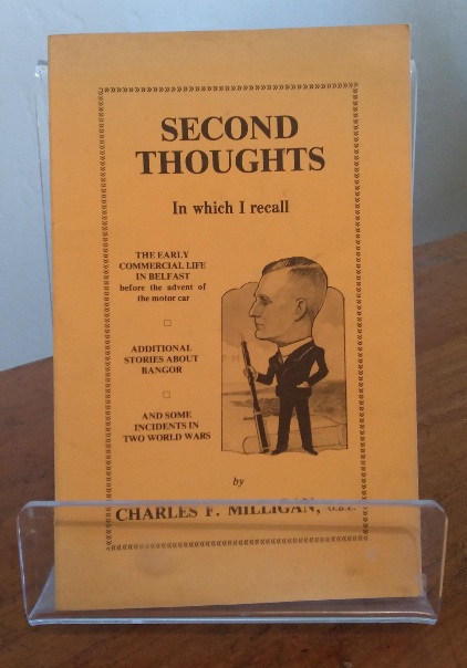 Second Thoughts In Which I Recall The early commercial life in Belfast before the advent of the motor car etc.