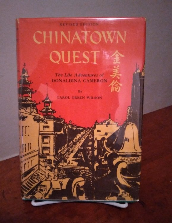 Chinatown Quest: the life adventures of Donaldina Cameron