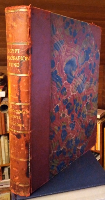 Egypt Exploration Fund. Archaeological Report 1899-1900, 1900-1901, 1901-1902, 1902-1903, 1903-1904