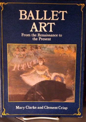 Ballet Art from the Renaissance to the Present