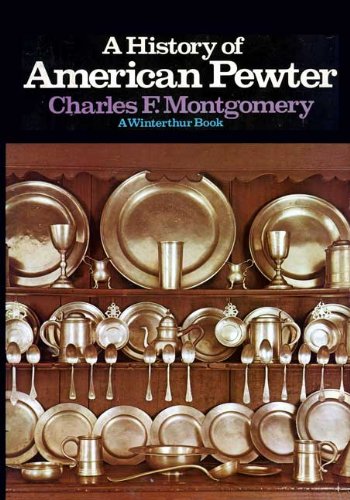 A History of American Pewter