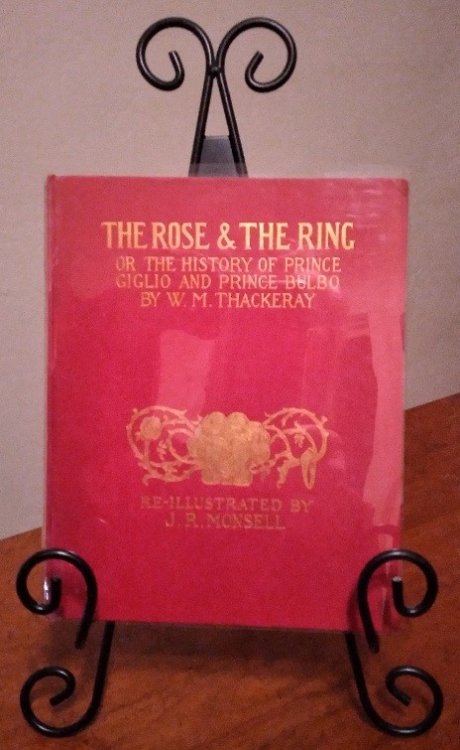 The Rose & the Ring or the History of Prince Giglio & Prince Bulbo. A Fireside Pantomime for Great & Small Children