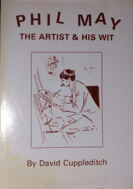 Phil May: The Artist and His Wit