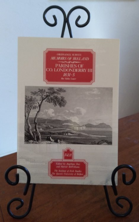 Ordnance Survey Memoirs of Ireland. Volume Eleven. Parishes of County Londonderry III, 1831-5, Roe Valley Lower