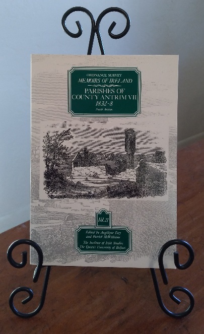 Ordnance Survey Memoirs of Ireland. Volume Twenty-One, Parishes of County Antrim VII, 1832-8, South Antrim