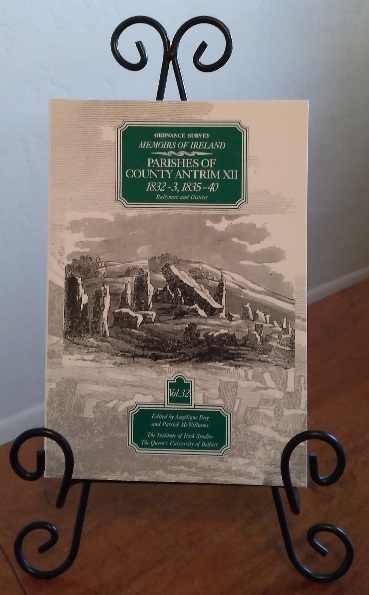 Ordnance Survey Memoirs of Ireland. Volume Thirteen, Parishes of County Antrim XII, 1832-3, 1835-40 Ballynure and District