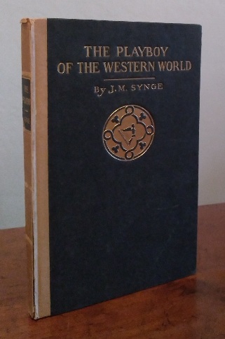 The Playboy of the Western World: a comedy in three acts