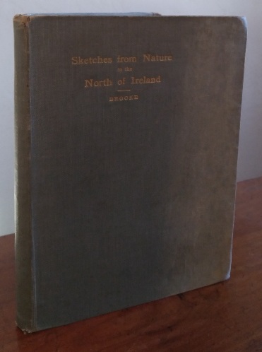 Sketches from Nature in the North of Ireland