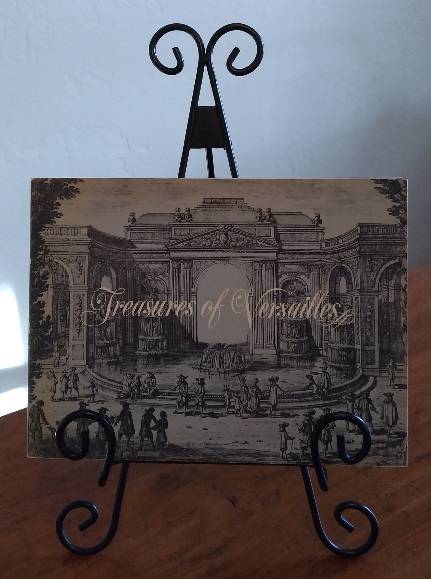Treasures of Versailles: a loan exhibition from the French Government organized by the Art Institute of Chicago