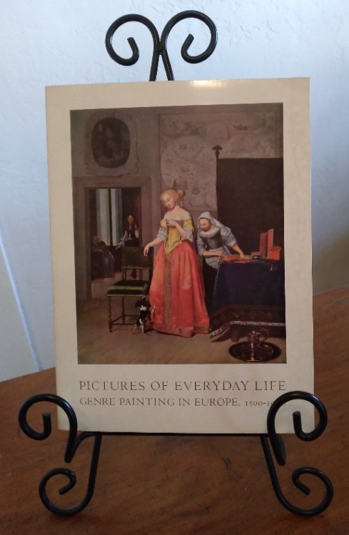 Pictures of Everyday Life Genre Painting in Europe