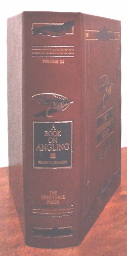 A Book on Angling: with a complete treatise on the art of angling in every branch with explanatory plates etc.