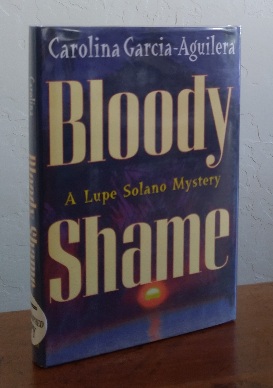 Bloody Shame: a Lupe Solano mystery
