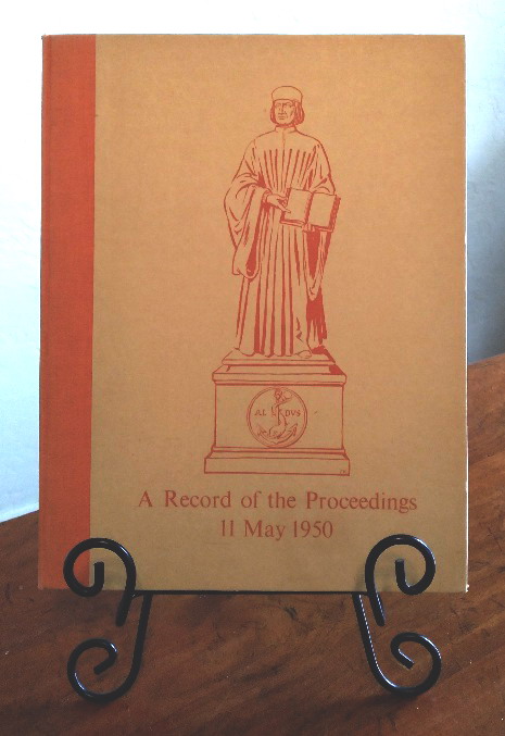 A Record of the Proceedings At the Limited Editions Club's Dinner to Celebrate the Twenty-First Birthday of the Club & the Fiftieth Birthday of its Founder