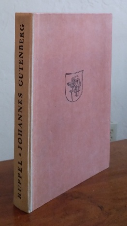 Johannes Gutenberg: sein leben und sein werk