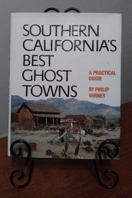 Southern California's Best Ghost Towns: A Practical Guide