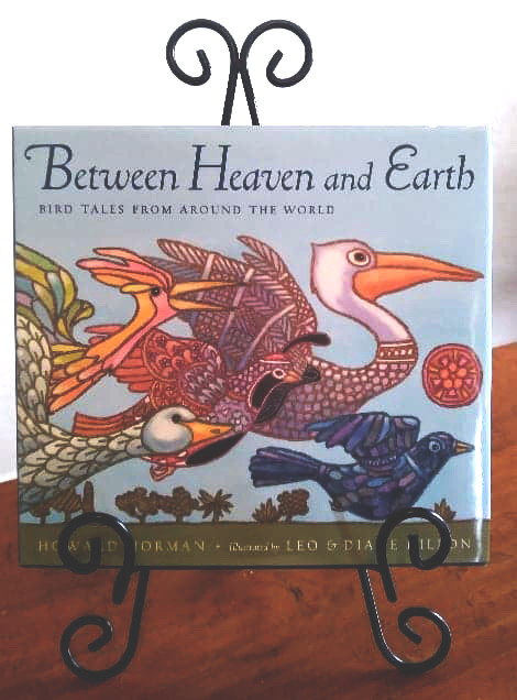 Between Heaven and Earth: Bird Tales from Around the World