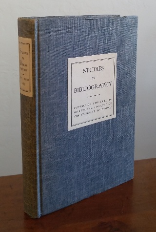 Studies in Bibliography: Papers of the Bibliographical Society of the University of Virginia, Volume Eighteen