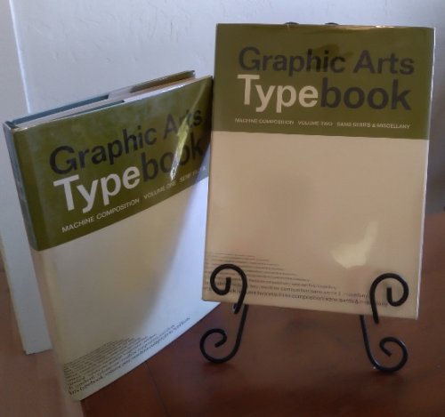 Graphic Arts Type Book, complete in two volumes: Machine Composition Volume 1: Serif Faces; Volume 2: Sans Serifs and Miscellany
