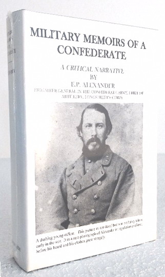 Military Memoirs of a Confederate: a critical narrative