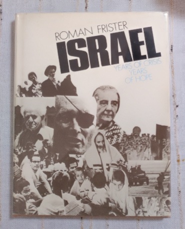 Israel: Years of Crisis Years of Hope