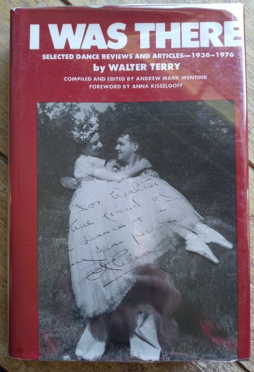 I Was There Selected Dance Reviews & Articles, 1936-1976