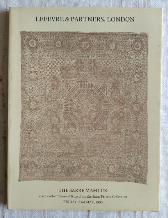 Lefevre & Partners, London: The Sarre Mamluk and 12 other Classical Rugs from the Same Private Collection