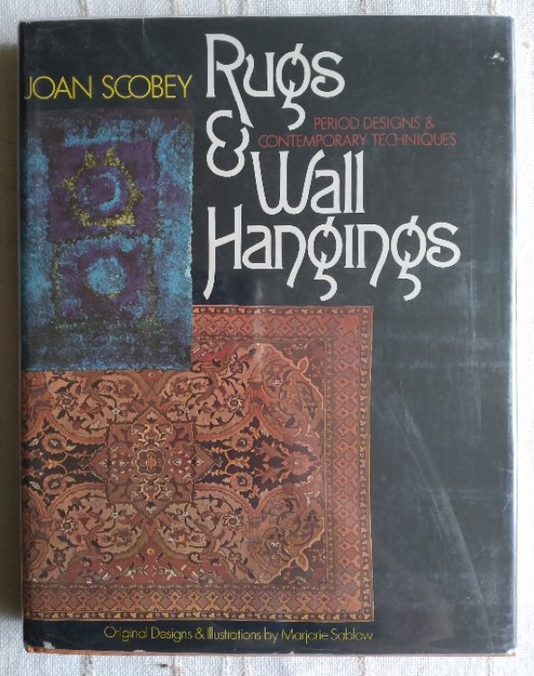 Rugs & Wall Hangings: period designs and contemporary techniques