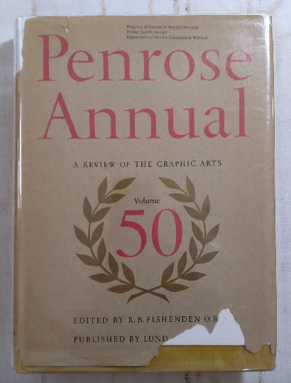 The Penrose Annual: a review of the Graphic Arts, Volume 50.