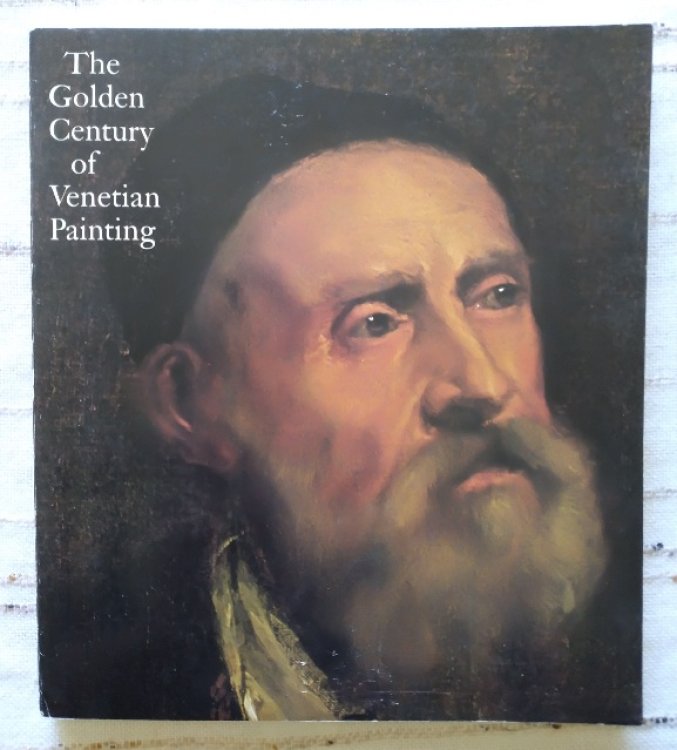 The Golden Century of Venetian Painting