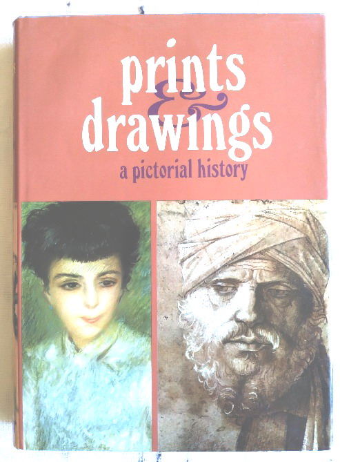 Prints & Drawings: a Pictorial History