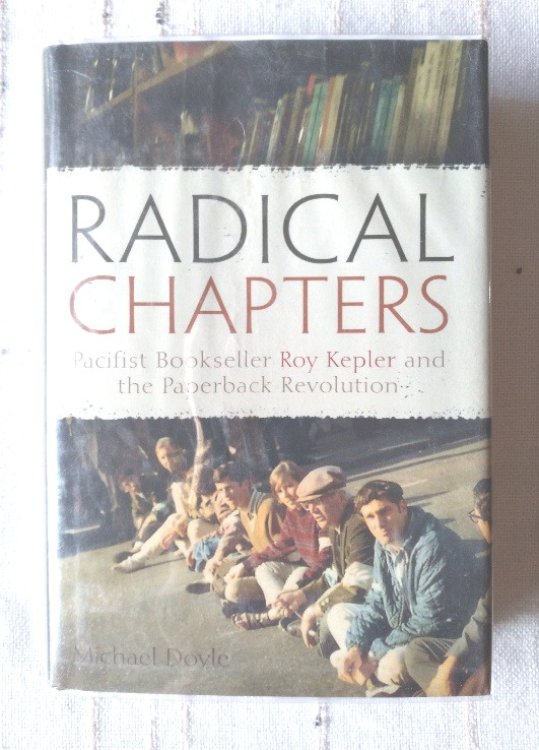 Radical Chapters: Pacifist Bookseller Roy Kepler and the Paperback Revolution