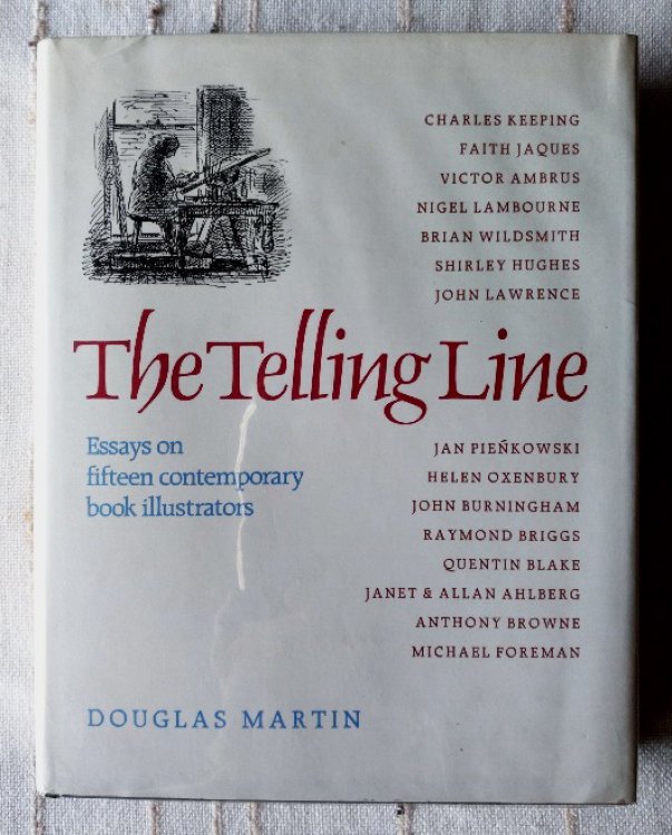 The Telling Line: Essays on Fifteen Contemporary Book Illustrators