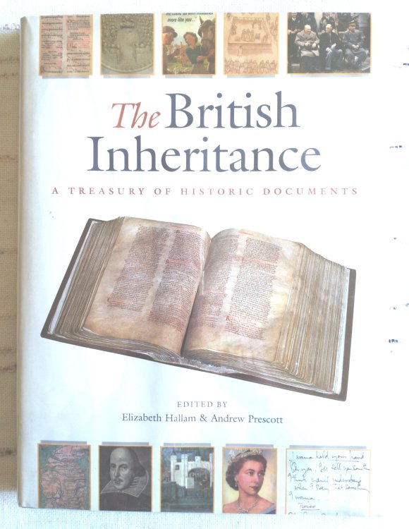 The British Inheritance: A Treasury of Historic Documents
